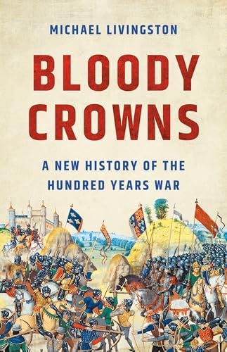 The Hundred Years' War: Curry, Anne: 9781841762692: Amazon.com: Books